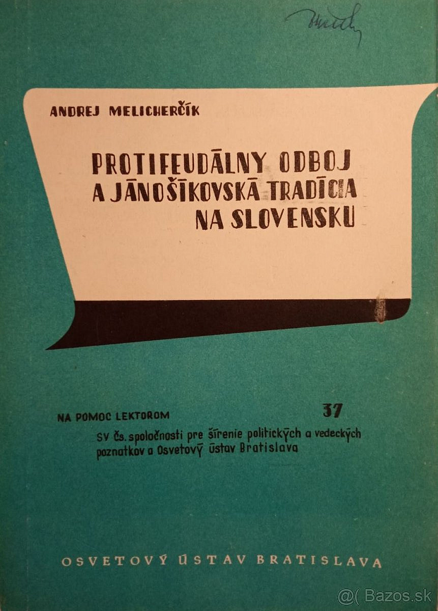 Protifeudálny odboj a jánošíkovská tradícia na Slovensku