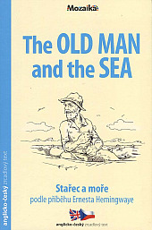 The old man and the sea / Stařec a moře