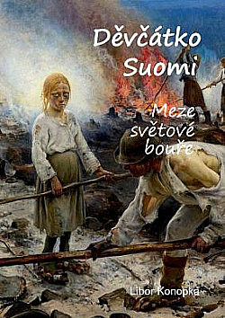 Děvčátko Suomi - Meze světové bouře