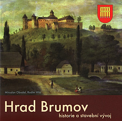 Hrad Brumov: Historie a stavební vývoj