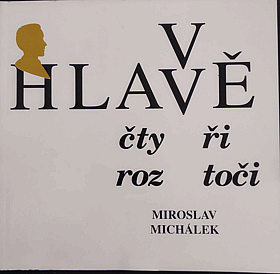 V hlavě čtyři roztoči