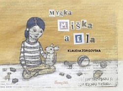 Myška Miška a Ella