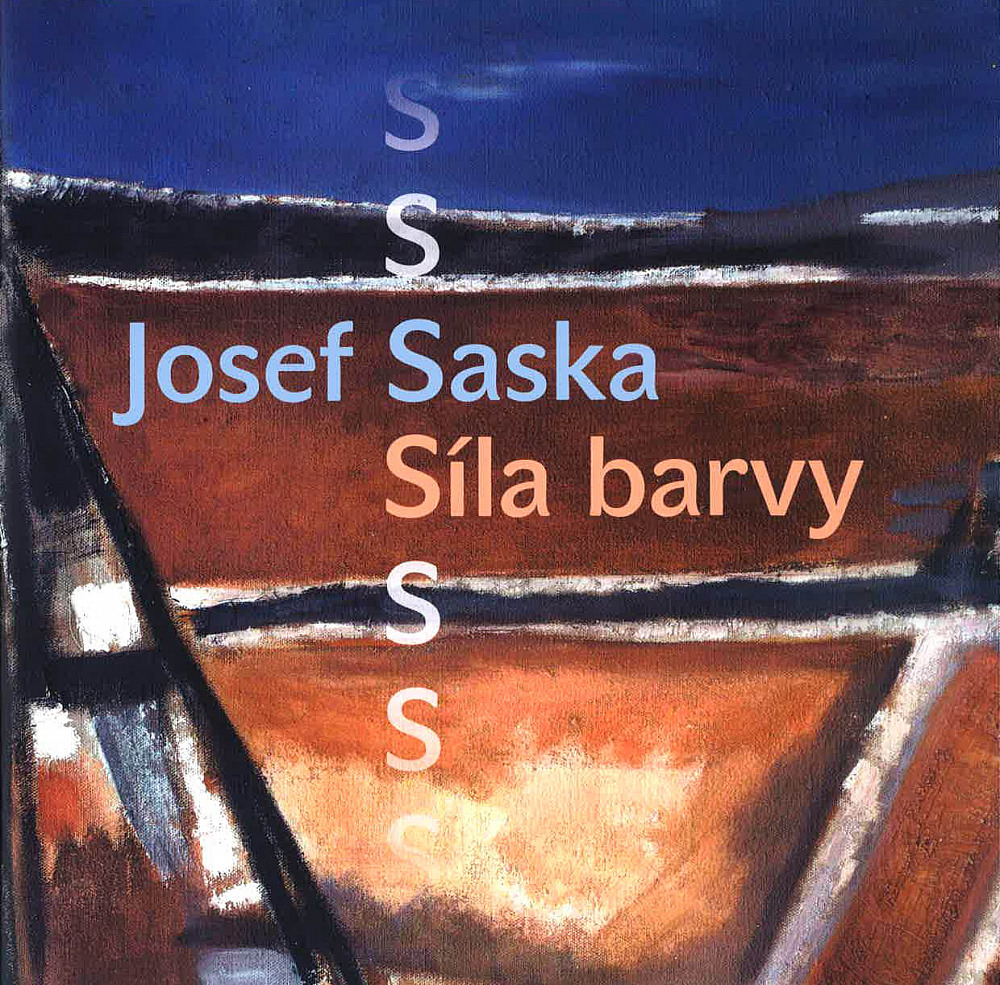 Josef Saska: Síla barvy