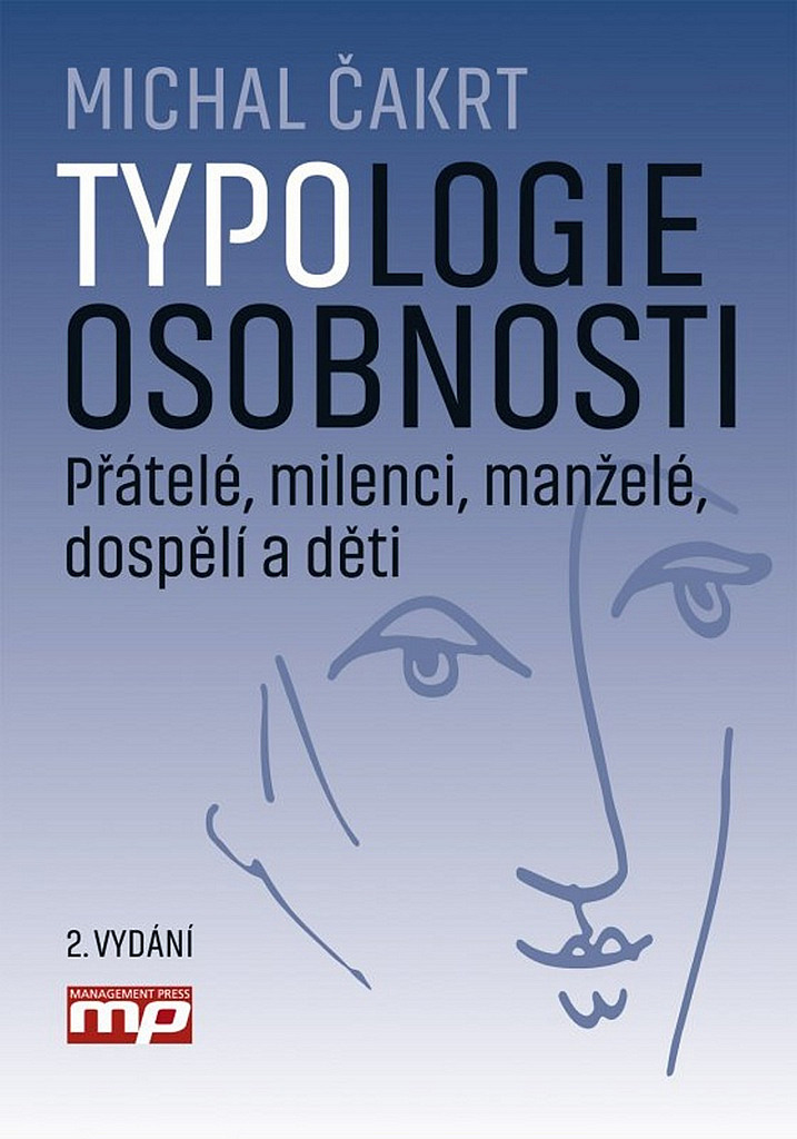 Typologie osobnosti: Přátelé, milenci, manželé, dospělí a děti