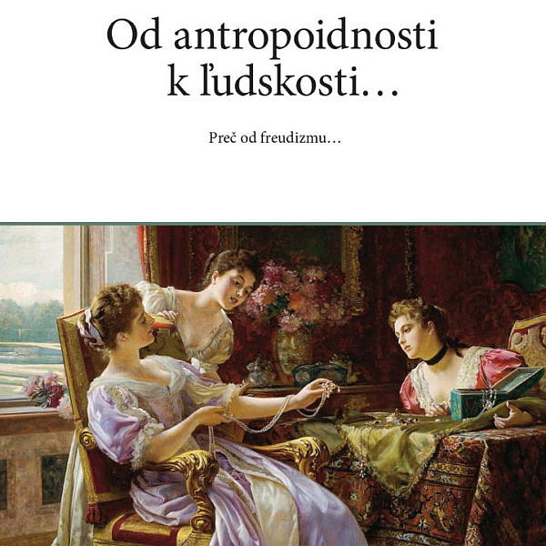 Od antropoidnosti k ľudskosti…