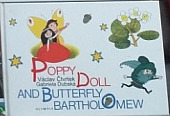 Poppy Doll and butterfly Bartholomew