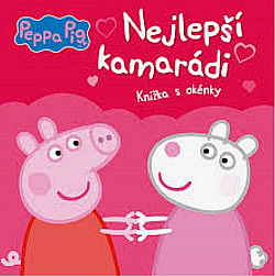 Peppa Pig: Nejlepší kamarádi - Knížka s okénky