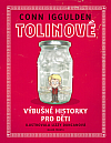 Tolinové: Výbušné historky pro děti