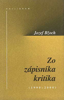 Zo zápisníka kritika (1990-2000)