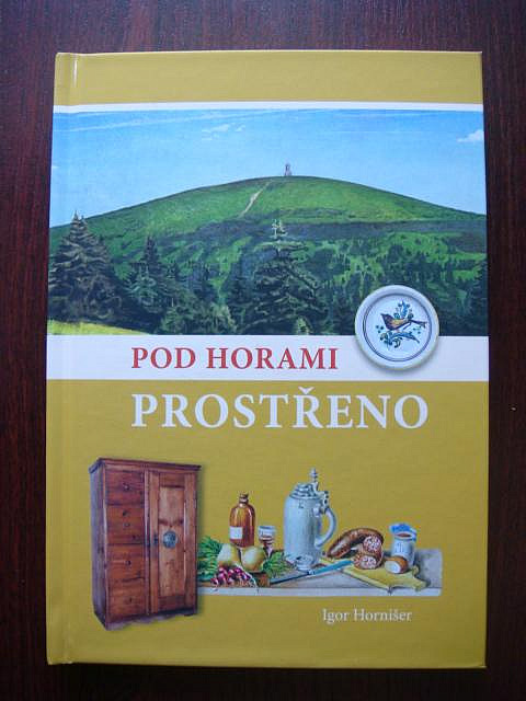 Pod horami prostřeno