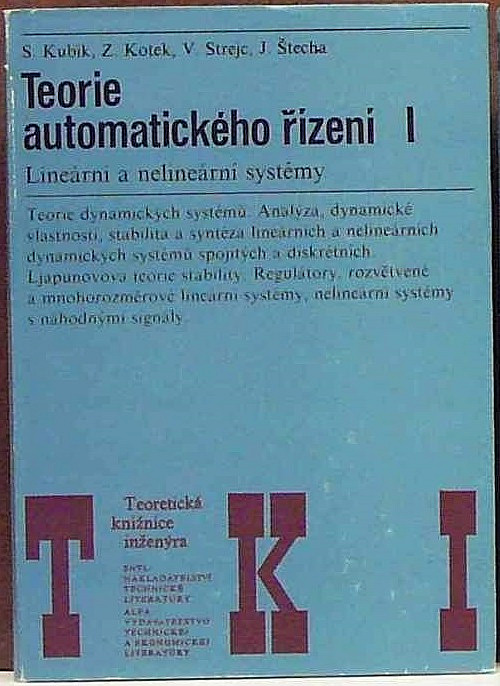 Teorie automatického řízení I Lineární a nelineární systémy