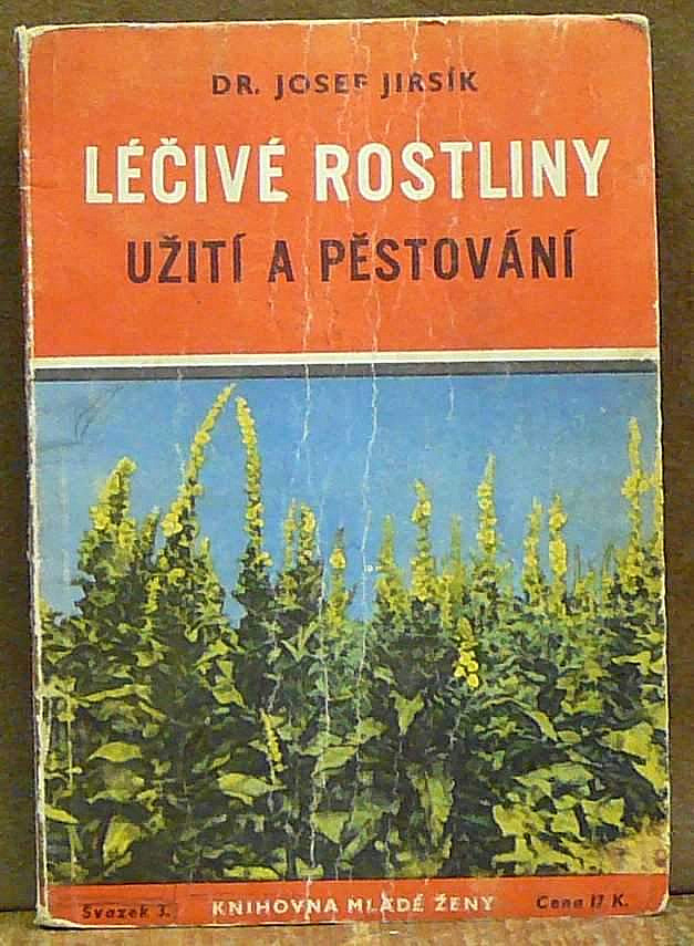 Léčivé rostliny - užití a pěstování