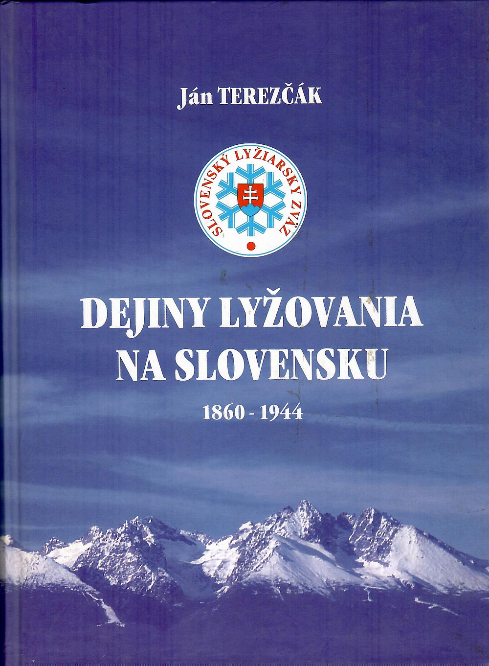 Dejiny lyžovania na Slovensku 1860-1944