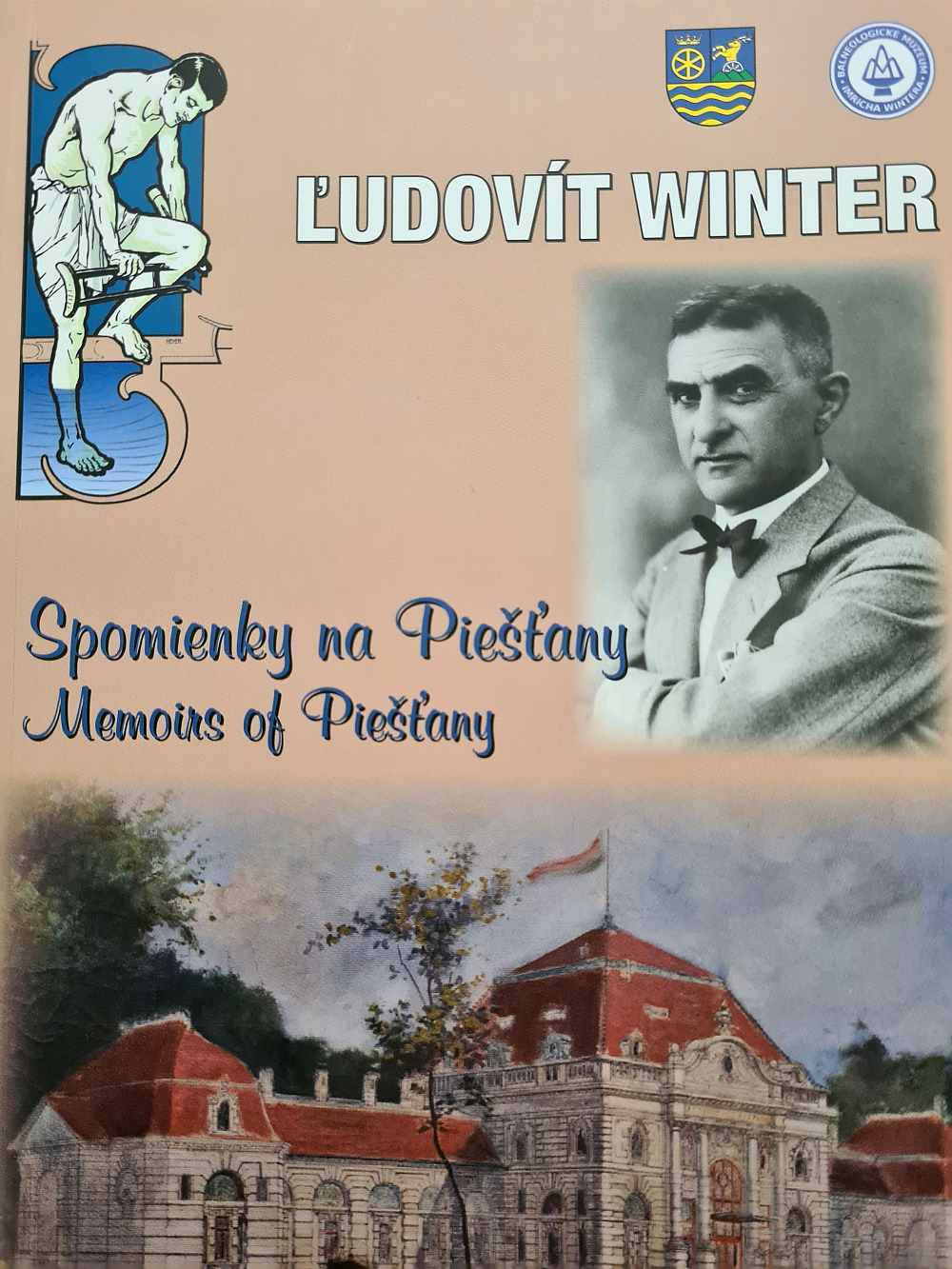 Spomienky na Piešťany / Memoirs of Piešťany