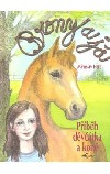 Brony a já: příběh děvčátka a koně
