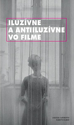 Iluzívne a antiluzívne vo filme