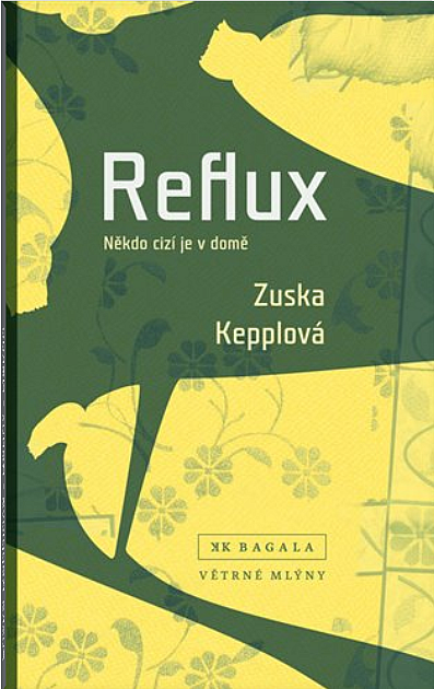 Reflux: Někdo cizí je v domě