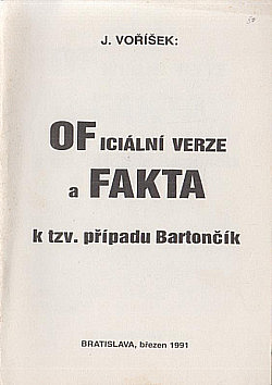 Oficiální verze a fakta k tzv. případu Bartončík