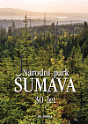 Národní park Šumava 30 let
