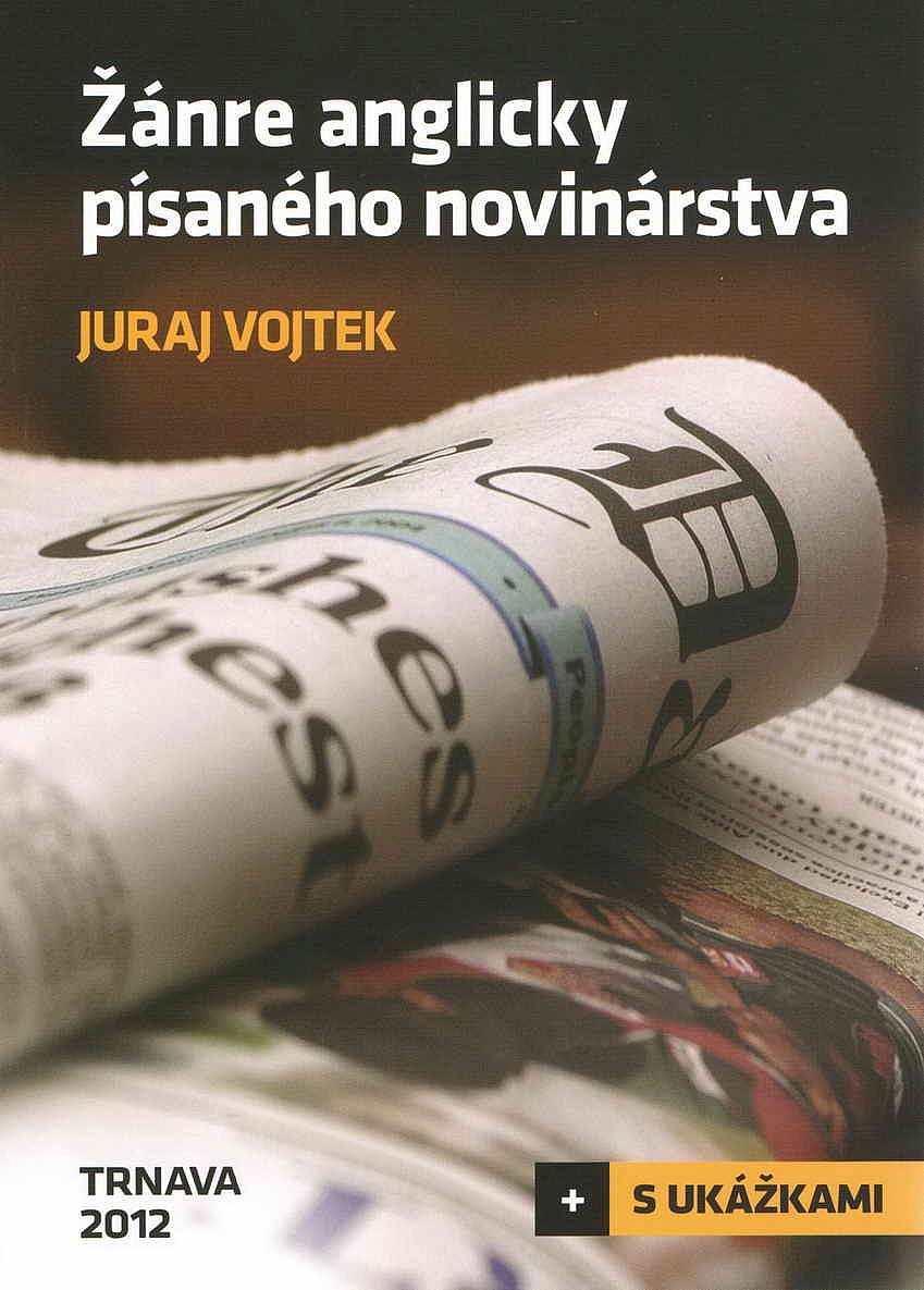 Žánre anglicky písaného novinárstva (s ukážkami)