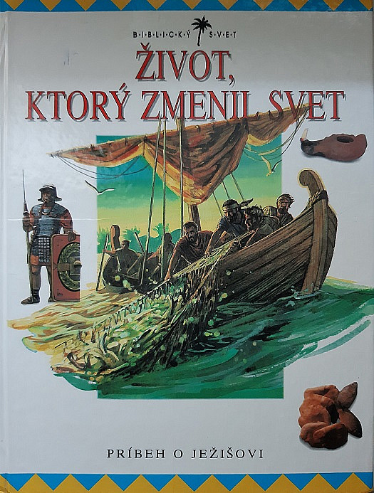 Život, ktorý zmenil svet