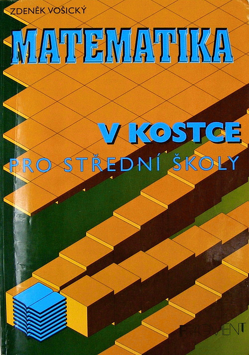 Matematika v kostce pro střední školy