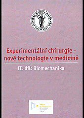 Experimentální chirurgie - nové technologie v medicíně. II. díl, Biomechanika