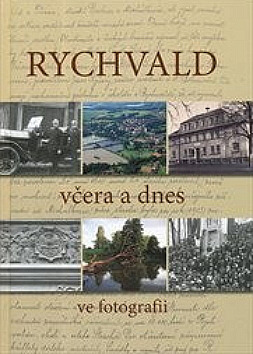 Rychvald vcera a dnes