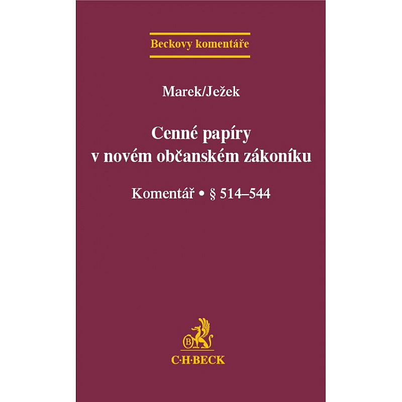 Cenné papíry v novém občanském zákoníku. Komentář. § 514-544