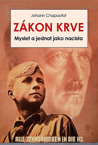 Zákon krve: Myslet a jednat jako nacista