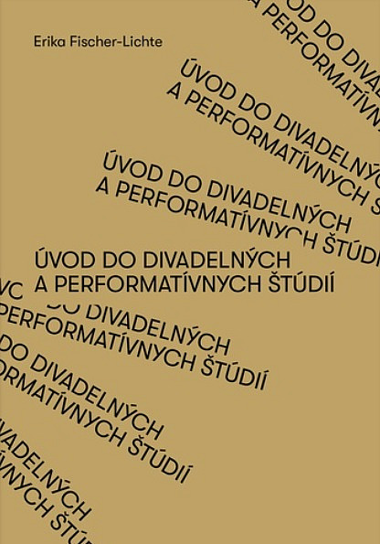 Úvod do divadelných a performatívnych štúdií