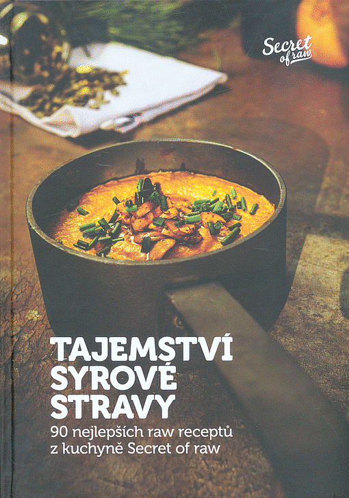 Tajemství syrové stravy