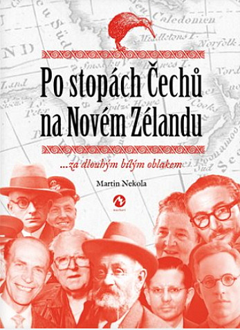 Po stopách Čechů na Novém Zélandu: ...za dlouhým bílým oblakem