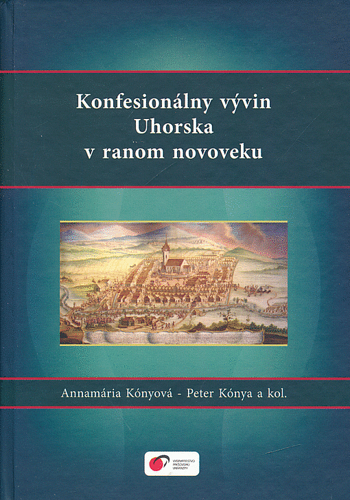 Konfesionálny vývin Uhorska v ranom novoveku