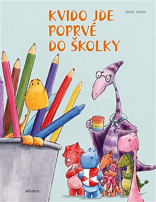 Kvido jde poprvé do školky