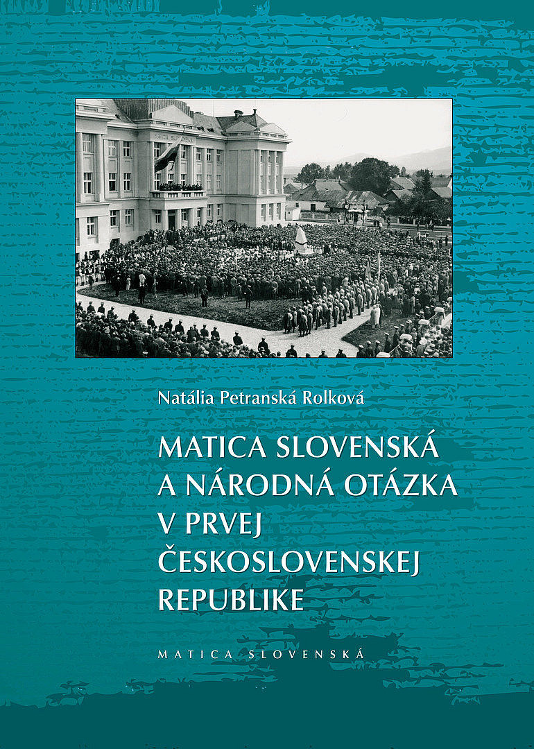 Matica slovenská a národná otázka v prvej Československej republike