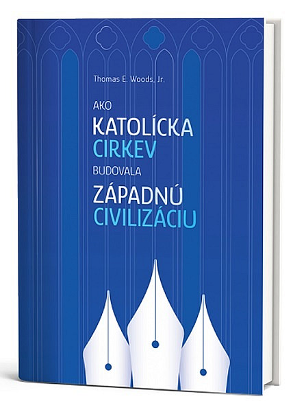 Ako katolícka cirkev budovala západnú civilizáciu