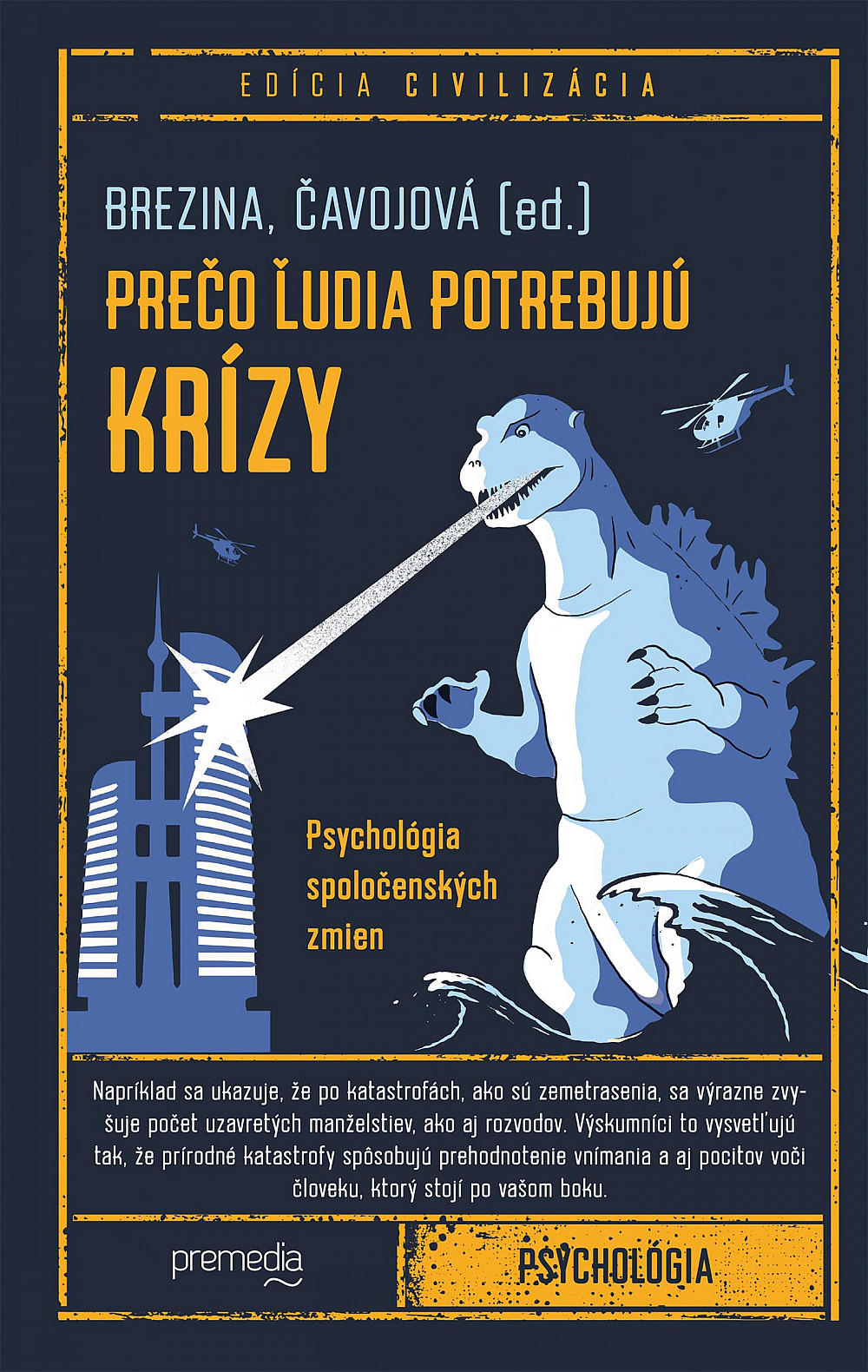 Prečo ľudia potrebujú krízy: Psychológia spoločenských zmien