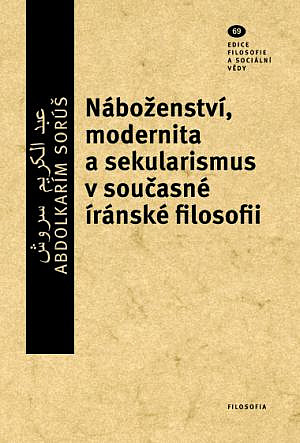 Náboženství, modernita a sekularismus v současné íránské filosofii