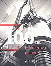 100 let Kloknerova ústavu