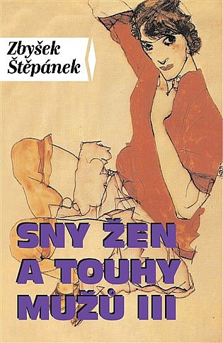 Sny žen a touhy mužů III.