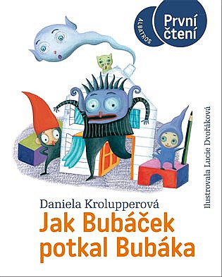 Jak Bubáček potkal Bubáka