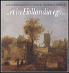 ...et in Hollandia ego- : holandské malířství 17. století a raného 18. století