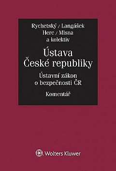 Ústava České republiky. Ústavní zákon o bezpečnosti České republiky. Komentář