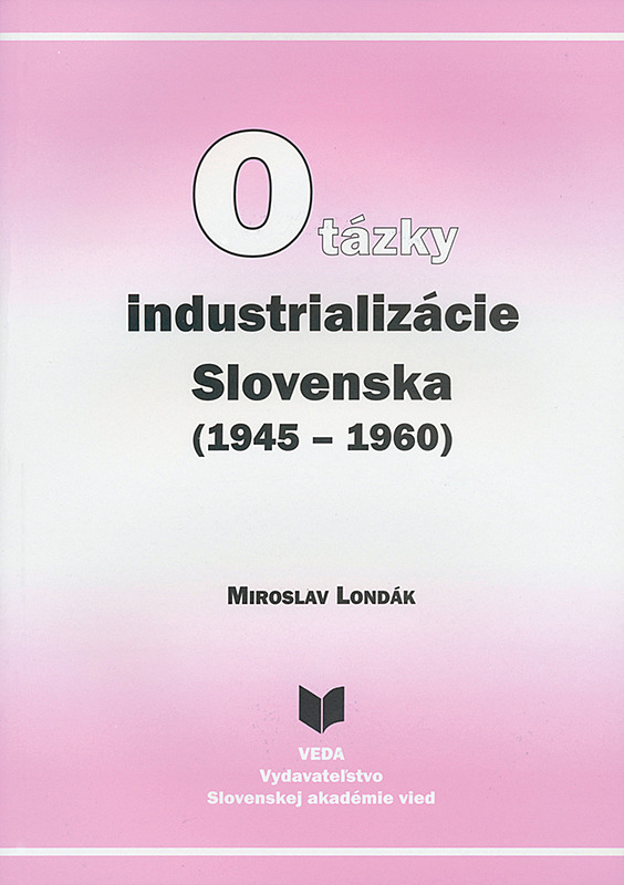 Otázky industrializácie Slovenska