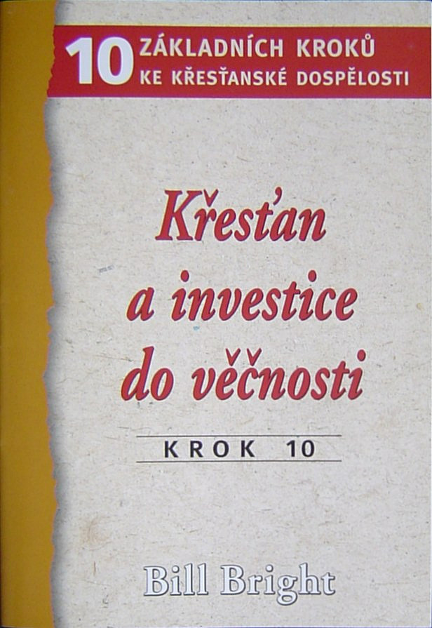 10. Křesťan a investice do věčnosti