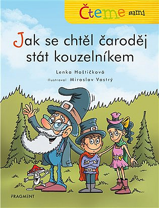 Jak se chtěl čaroděj stát kouzelníkem