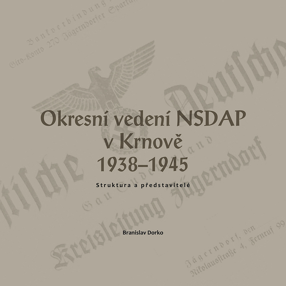 Okresní vedení NSDAP v Krnově 1938 - 1945