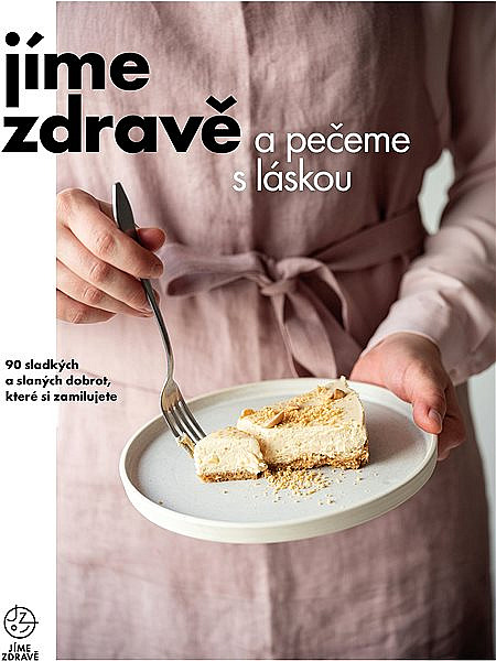 Jíme zdravě a pečeme s láskou