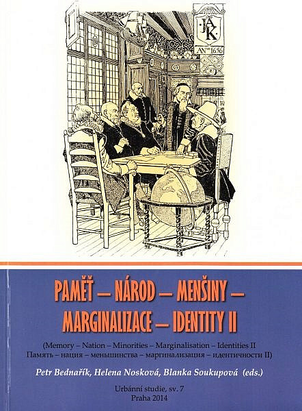 Paměť - Národ - Menšiny - Marginalizace - Identity II